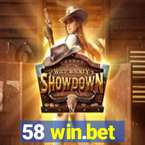 58 win.bet